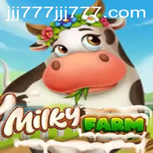 MilkyFarm: A New Era in Agricultural Gaming